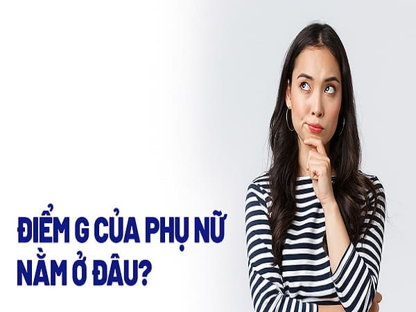 Làm thế nào để tìm và kích thích điểm G?